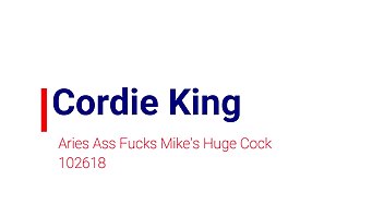 cordieking aries anal fucks big dick 102618, doggystyle cumshots ManyVids free
